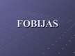 Presentations 'Fobijas', 1.