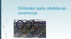 Presentations 'Olimpisko spēļu atklāšanas ceremonija', 1.