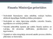 Presentations 'Latvijas Republikas Finanšu ministrija', 4.