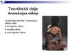 Presentations 'Anoreksija-mūsdienu sabiedrības aktuāla slimība', 3.