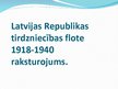 Presentations 'Latvijas Republikas tirdzniecības flotes (1918.-1940.) raksturojums', 1.