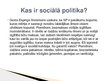 Presentations 'Latvijas Republikas sociālā politika', 3.