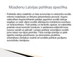 Presentations 'Latvijas Republikas sociālā politika', 7.