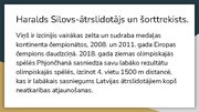 Presentations 'Latvijas slaveno sportistu TOP 6', 10.