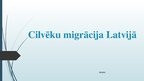 Presentations 'Cilvēku migrācija Latvijā', 1.
