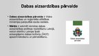 Presentations 'Vides aizsardzības organizācijas Latvijā', 7.