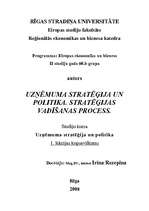 Summaries, Notes 'Uzņēmuma stratēģija un politika. Stratēģijas vadīšanas process', 1.