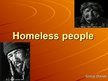 Presentations 'Homeless People - bezpajumtnieki', 1.