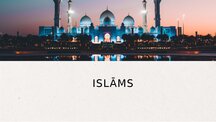 Presentations 'Islāms', 1.