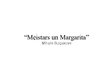 Presentations 'Sadzīves attēlojums M.Bulgakova romānā "Meistars un Margarita"', 1.
