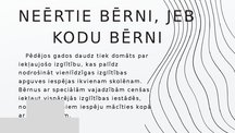 Presentations 'Neērti bērni', 2.