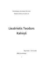 Research Papers 'Liezērietis Teodors Kalniņš', 1.