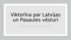 Presentations 'Viktorīna par Latvijas un Pasaules vēsturi', 1.