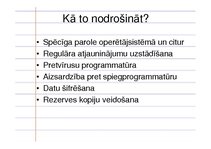 Presentations 'Droša un ērta personīgo datu glabāšana', 3.