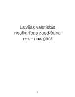 Research Papers 'Latvijas valstiskās neatkarības zaudēšana 1939.–1940.gadā', 1.