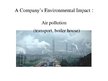 Presentations 'A Company's Environmental Impact', 5.