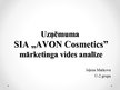 Presentations 'Uzņēmuma SIA "Avon Cosmetics" mārketinga vides analīze', 1.