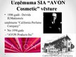 Presentations 'Uzņēmuma SIA "Avon Cosmetics" mārketinga vides analīze', 2.
