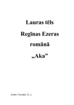 Research Papers 'Lauras tēls Regīnas Ezeras romānā "Aka"', 1.