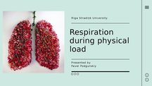 Presentations 'Respiration during physical load', 1.