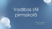 Presentations 'Vadības stili pirmsskolā', 1.