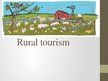 Presentations 'Rural Tourism', 1.