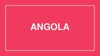 Presentations 'Angola', 1.