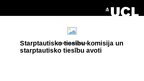 Presentations 'Starptautisko tiesību komisija un starptautisko tiesību avoti', 1.