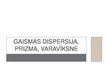 Presentations 'Gaismas dispersija, prizma, varavīksne', 1.