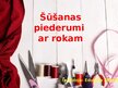 Presentations 'Šūšanas piederumi ar rokām', 1.