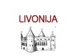 Presentations 'Livonija', 1.