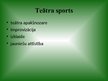 Presentations 'Teātra sports un tā loma sabiedrībā', 7.