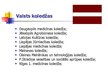 Presentations 'Augstākās izglītības iespējas Latvijā', 15.