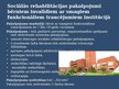 Presentations 'Rehabilitācija Jelgavā', 9.