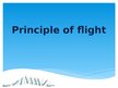 Presentations 'Principle of Flight', 1.