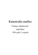 Summaries, Notes 'Katastrofas analīze. Tvaikoņa "Majakovskij" nogrimšana', 1.