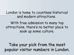 Presentations 'Top Ten Attractions in London', 2.