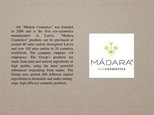 Presentations 'AS "Madara Cosmetics" Entering Ireland', 2.