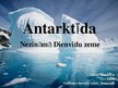 Presentations 'Antarktīda, lielie ģeogrāfiskie atklājumi', 1.