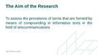 Presentations 'The Prevalence of Compounding as a Term Formation Pattern in the Informative Tex', 3.
