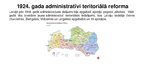 Presentations 'Latvijas administratīvi teritoriālais iedalījums', 4.