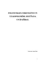 Research Papers 'Politetrafluoretilēns un tā kopolimēri. Iegūšana un īpašības', 1.