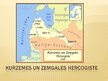 Presentations 'Kurzemes un Zemgales hercogiste; Pārdaugavas hercogiste; Zviedru Vidzeme', 1.