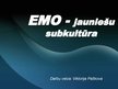 Presentations 'Emo - jauniešu subkultūra', 1.