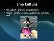 Presentations 'Emo - jauniešu subkultūra', 16.