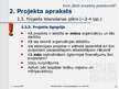 Presentations 'Projekta organizācija un vadība, projekta pieteikuma izstrāde', 29.