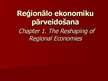 Presentations 'Reģionālo ekonomiku pārveidošana', 1.