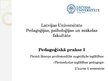 Presentations 'Pedagoģiskā prakse - I', 1.