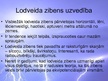 Presentations 'Lodveida zibens', 8.
