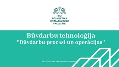 Presentations 'Būvdarbu procesi un operācijas', 1.